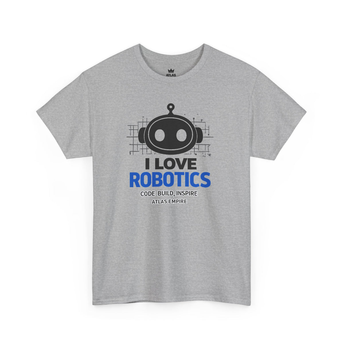 Robotics T-Shirt — "I Love Robotics" Tech STEM Tee for Coders & Makers
