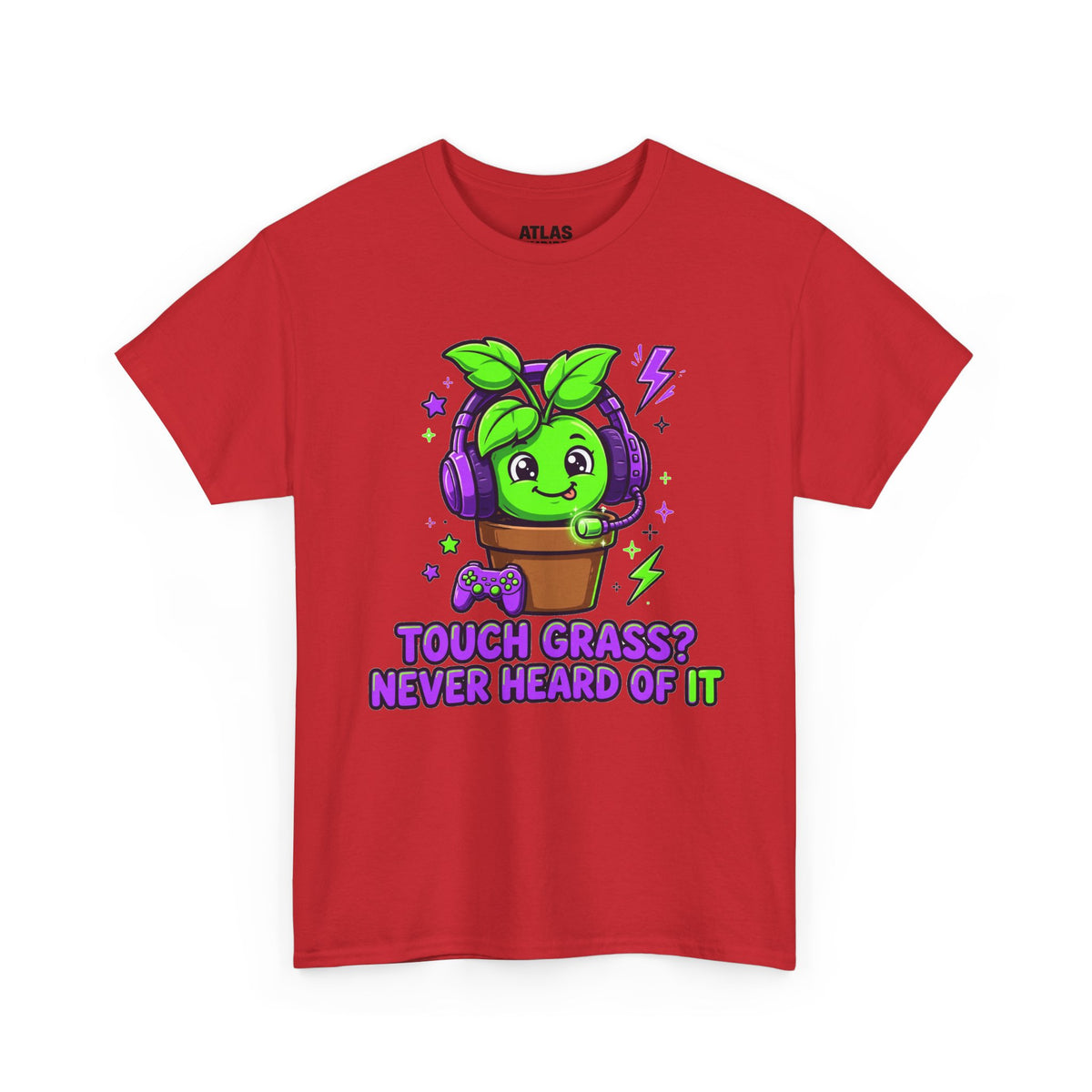 Plant Gamer T‑Shirt — 'Touch Grass? Never Heard of It' Cute Potted Plant Gaming Tee