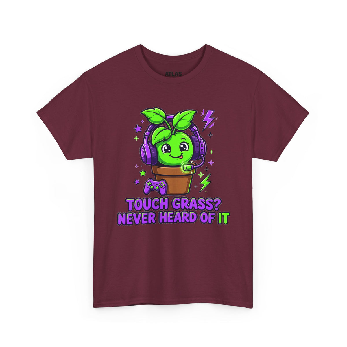 Plant Gamer T‑Shirt — 'Touch Grass? Never Heard of It' Cute Potted Plant Gaming Tee