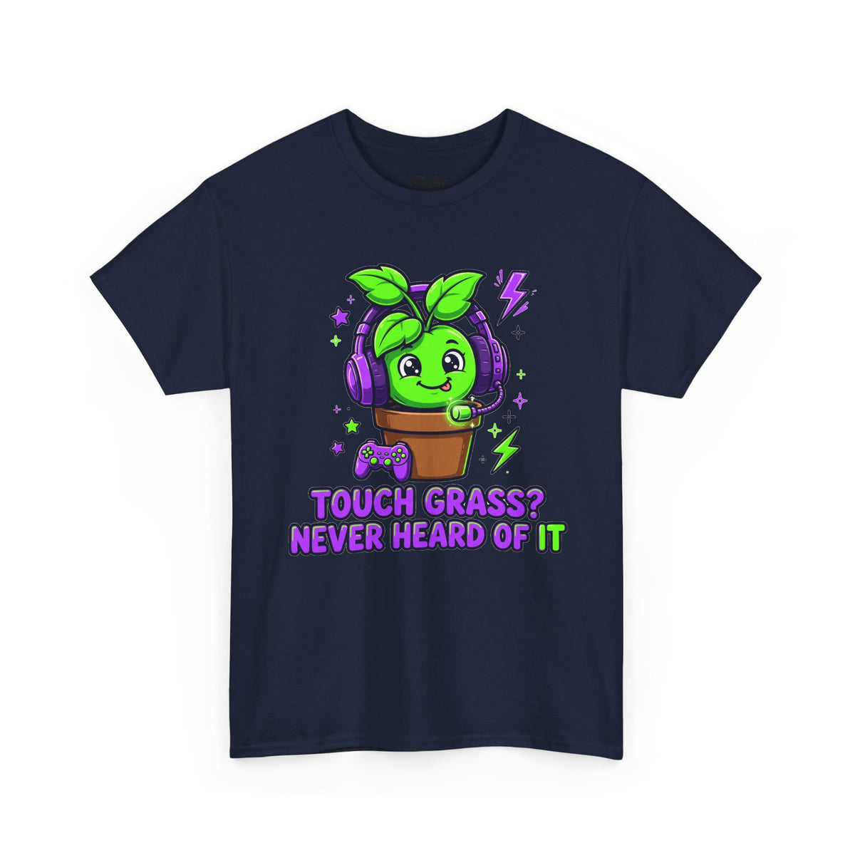 Plant Gamer T‑Shirt — 'Touch Grass? Never Heard of It' Cute Potted Plant Gaming Tee