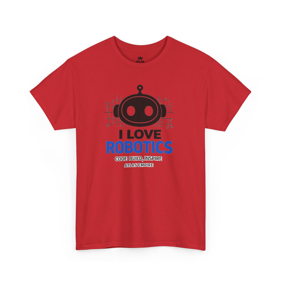 Robotics T-Shirt — "I Love Robotics" Tech STEM Tee for Coders & Makers