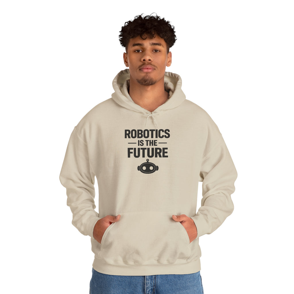 Robotics Is The Future Hoodie – Tech Enthusiast Robot Hoodie