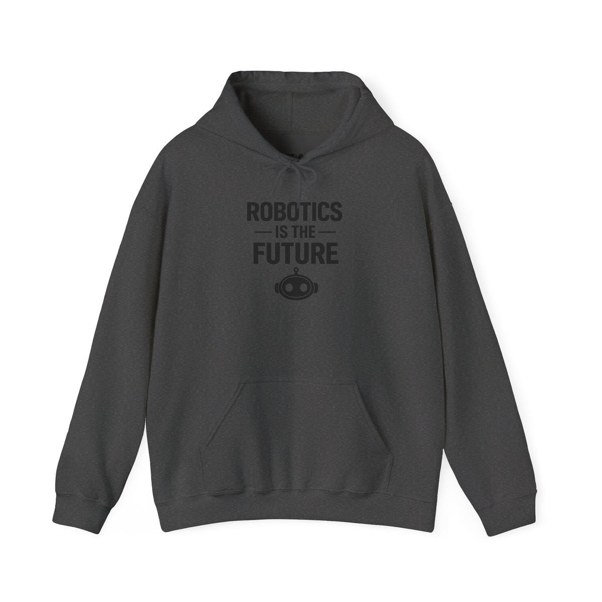Robotics Is The Future Hoodie – Tech Enthusiast Robot Hoodie