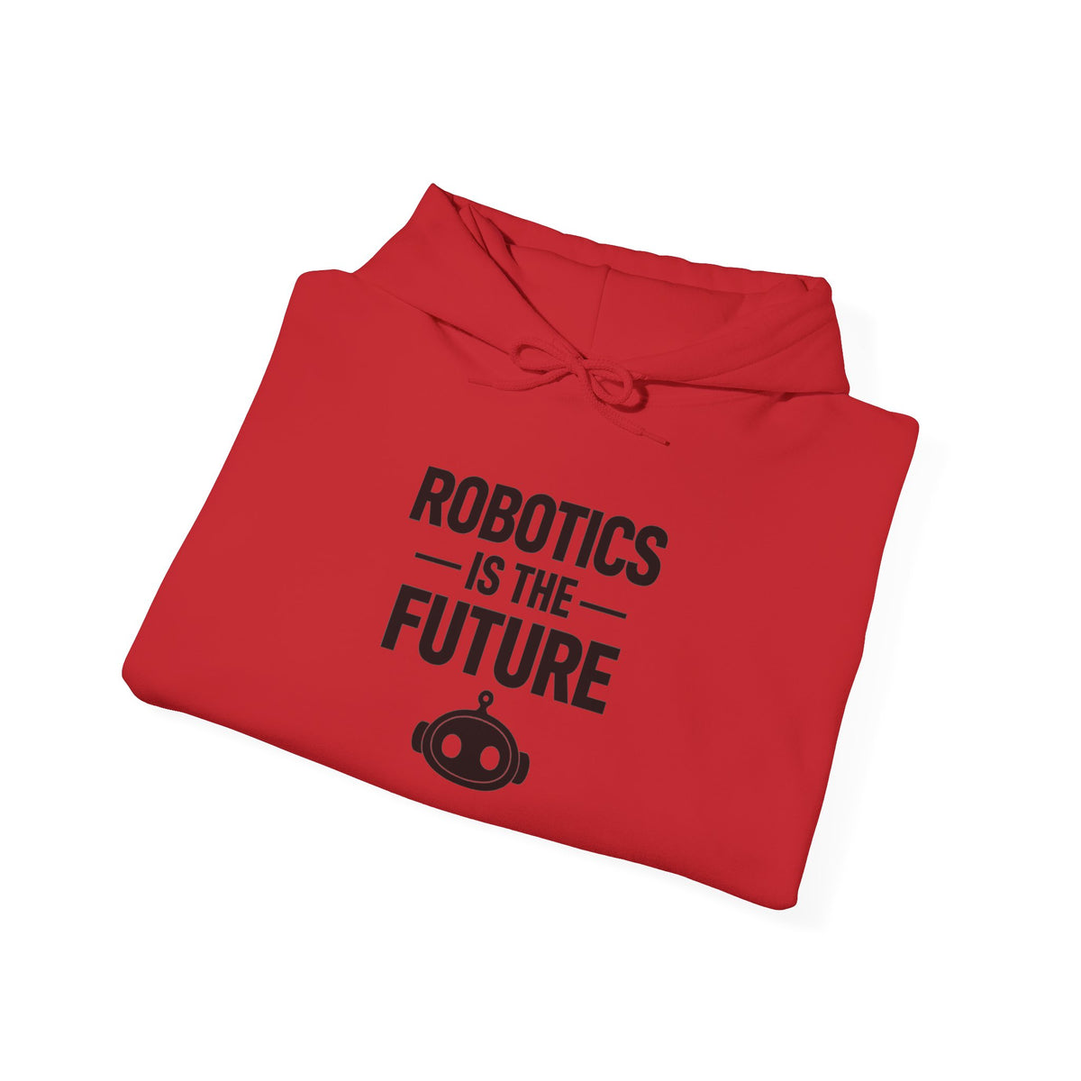 Robotics Is The Future Hoodie – Tech Enthusiast Robot Hoodie