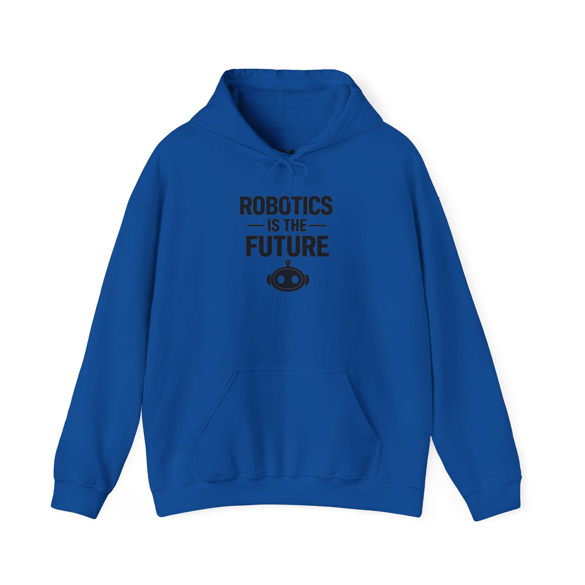 Robotics Is The Future Hoodie – Tech Enthusiast Robot Hoodie