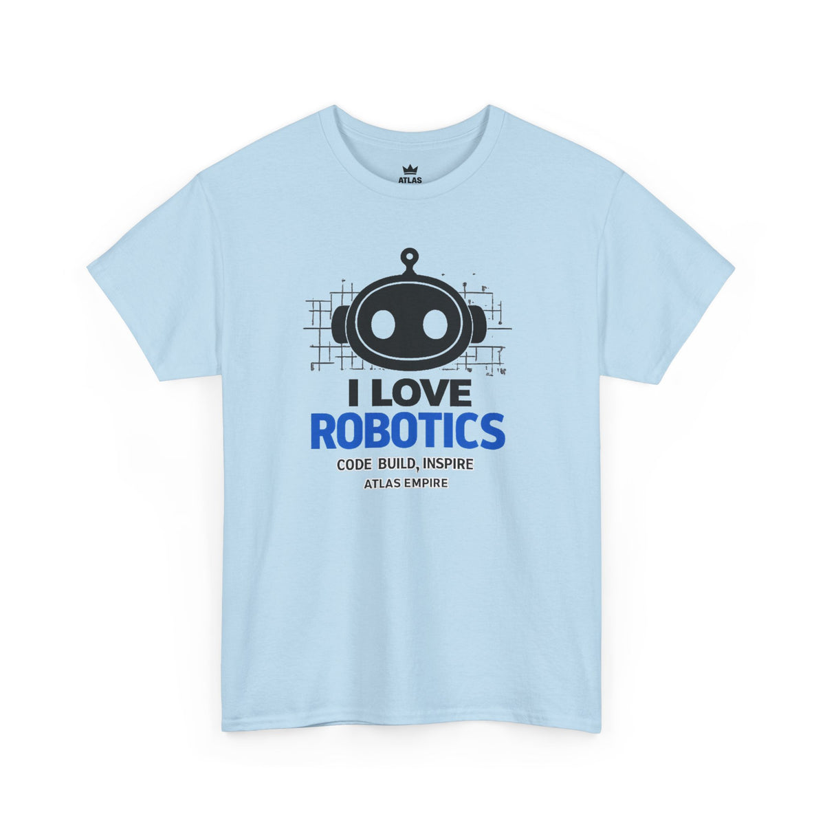 Robotics T-Shirt — "I Love Robotics" Tech STEM Tee for Coders & Makers