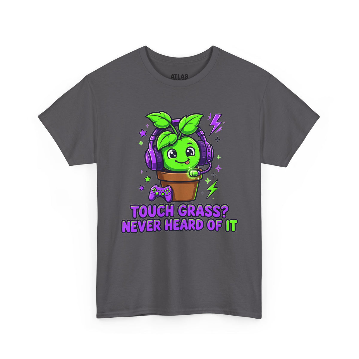 Plant Gamer T‑Shirt — 'Touch Grass? Never Heard of It' Cute Potted Plant Gaming Tee