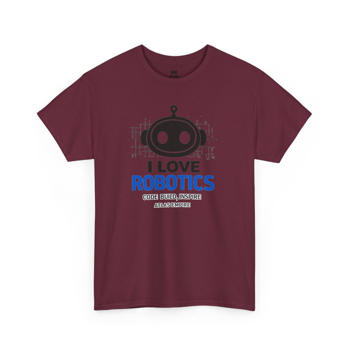 Robotics T-Shirt — "I Love Robotics" Tech STEM Tee for Coders & Makers