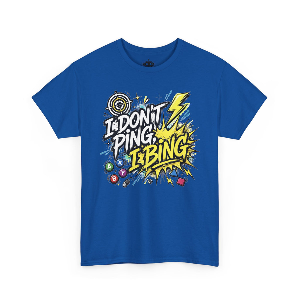 I Don’t Do Bing, I Do IBbing Graphic T-Shirt