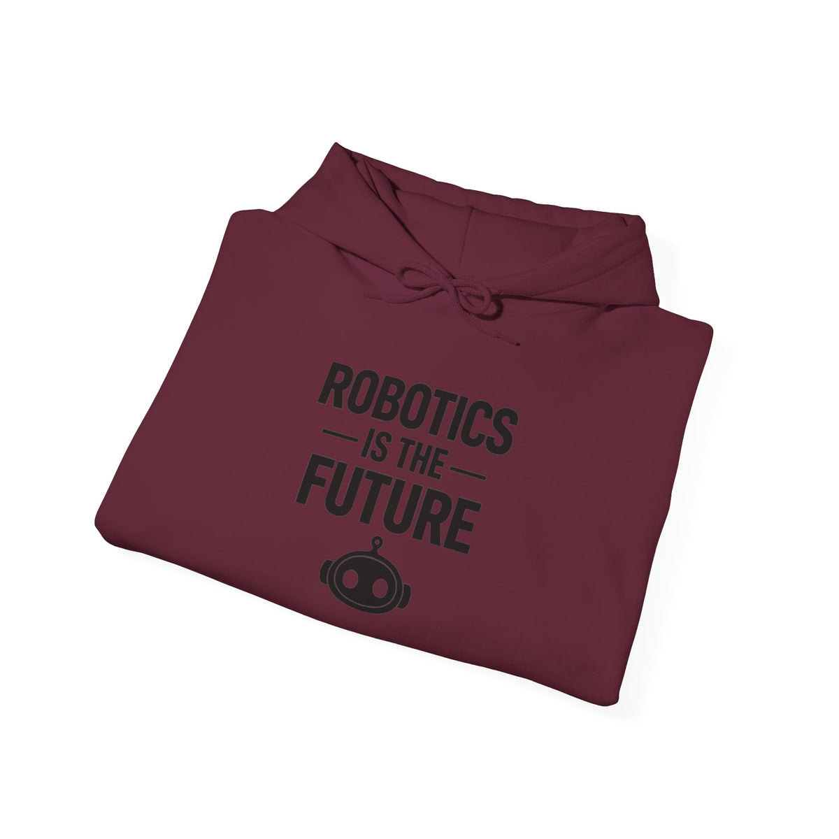 Robotics Is The Future Hoodie – Tech Enthusiast Robot Hoodie