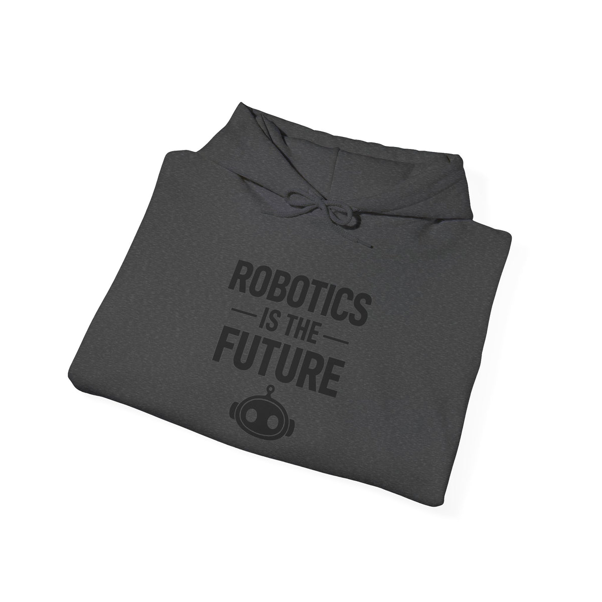 Robotics Is The Future Hoodie – Tech Enthusiast Robot Hoodie